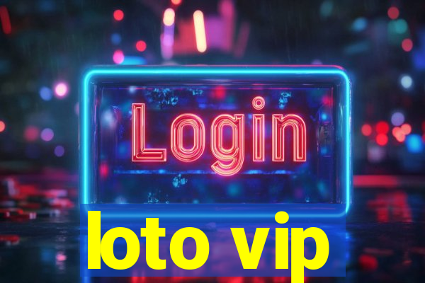 loto vip