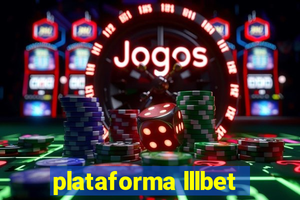 plataforma lllbet