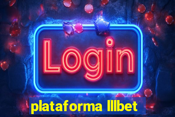 plataforma lllbet