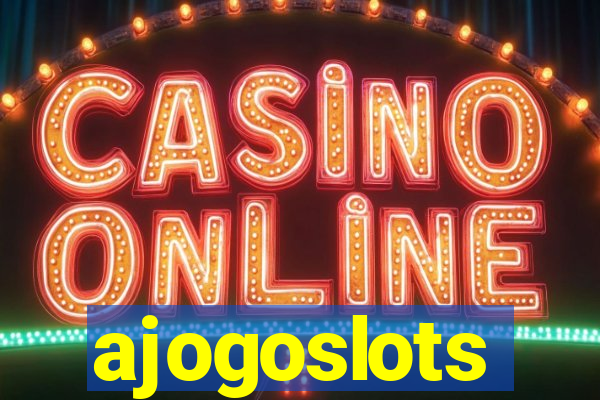 ajogoslots