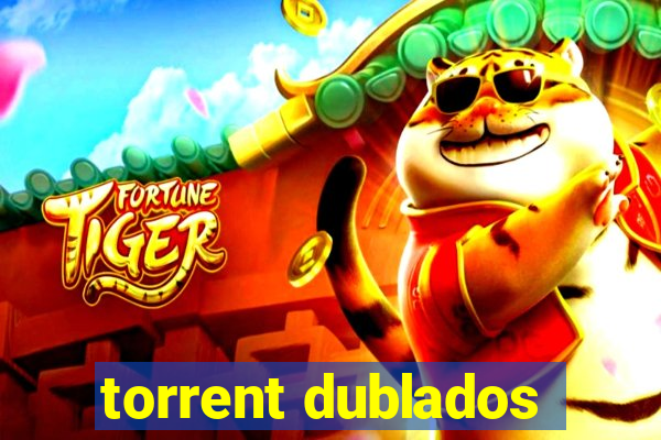 torrent dublados