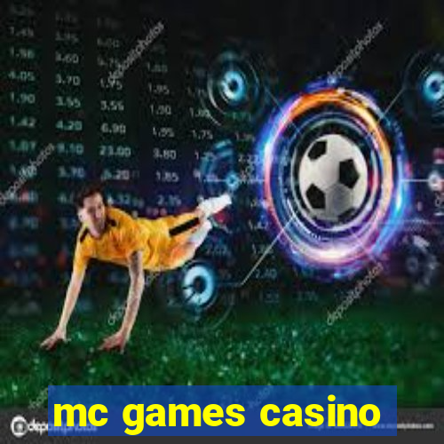 mc games casino