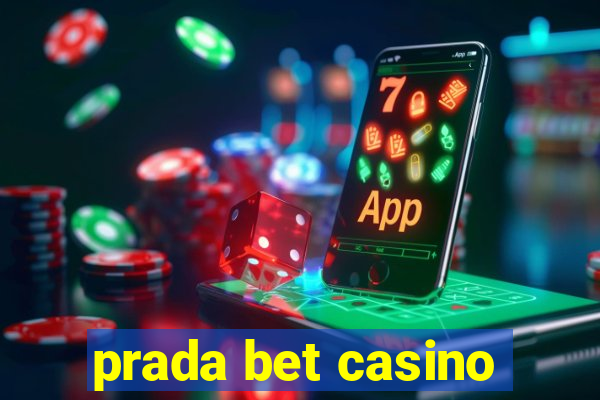 prada bet casino