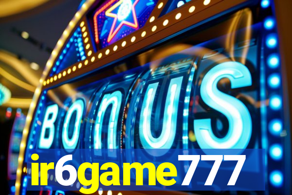 ir6game777