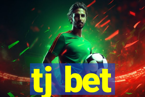 tj bet