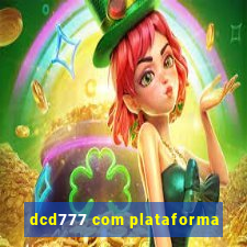 dcd777 com plataforma