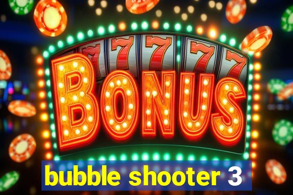 bubble shooter 3