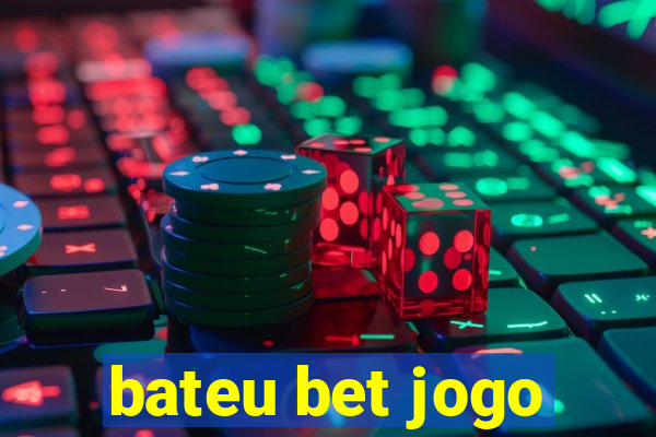 bateu bet jogo