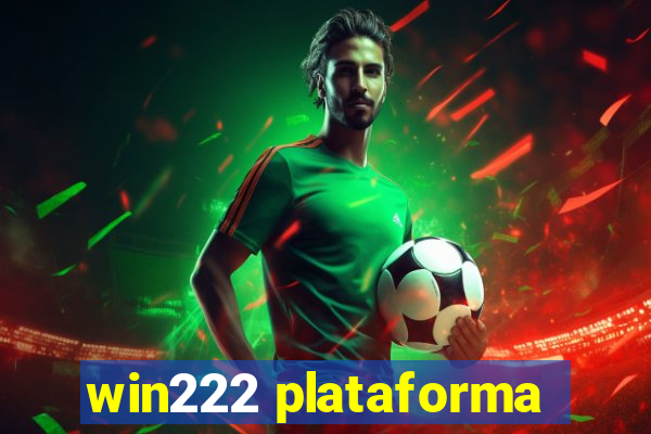 win222 plataforma