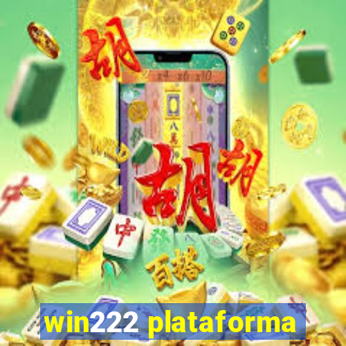 win222 plataforma