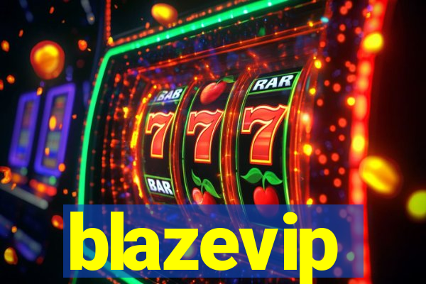 blazevip