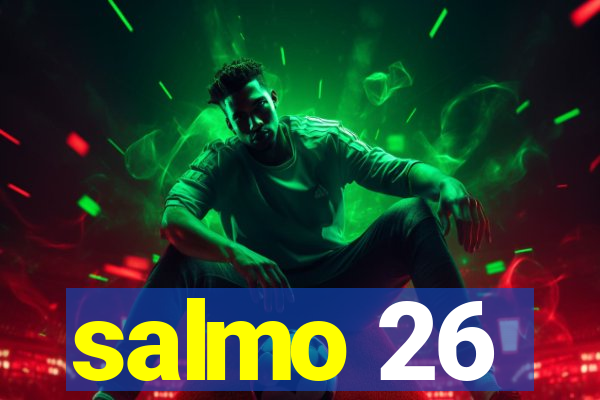 salmo 26