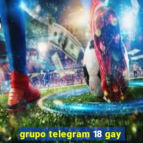 grupo telegram 18 gay