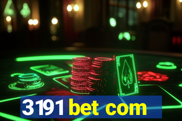 3191 bet com