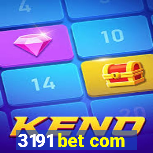 3191 bet com