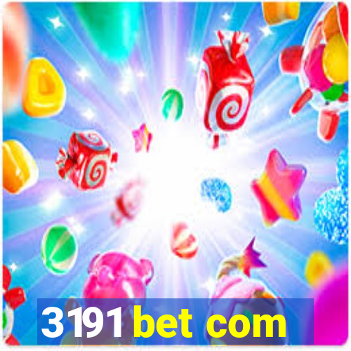 3191 bet com