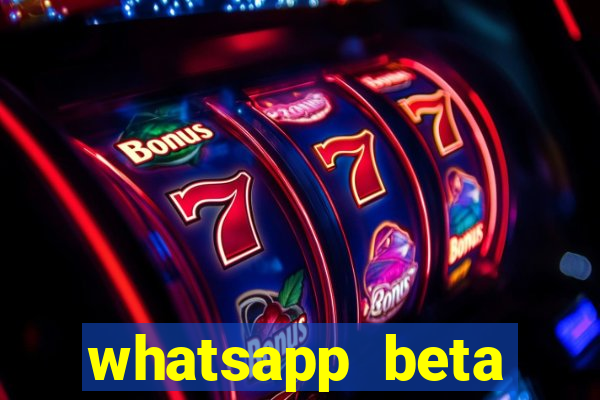 whatsapp beta mirror apk
