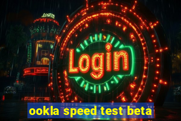 ookla speed test beta