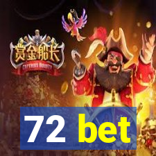 72 bet