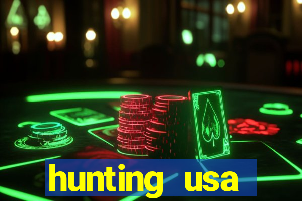 hunting usa dinheiro infinito