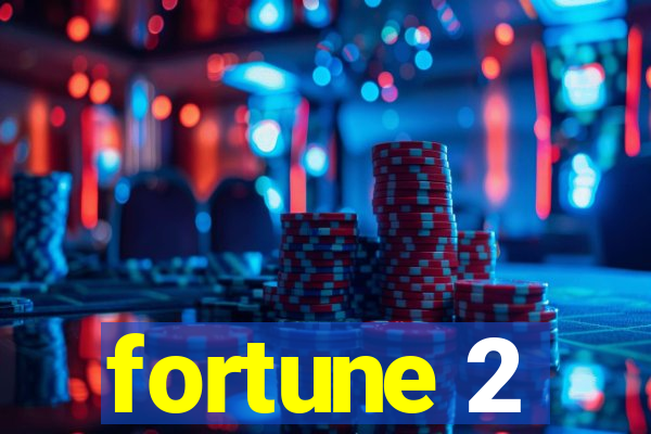 fortune 2