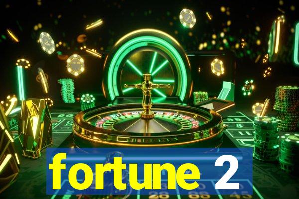 fortune 2