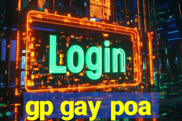 gp gay poa