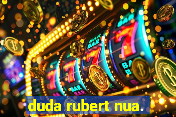 duda rubert nua.