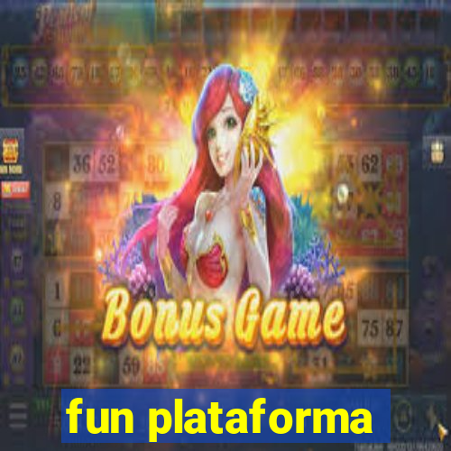 fun plataforma