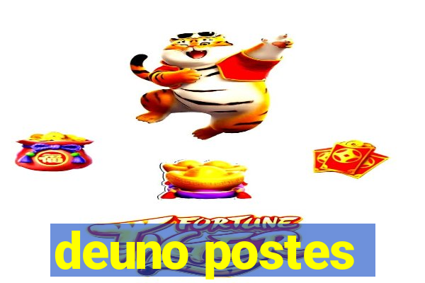 deuno postes