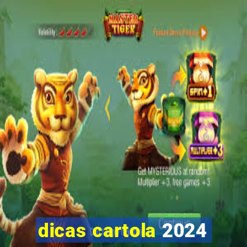 dicas cartola 2024