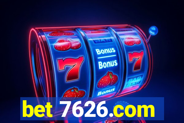 bet 7626.com