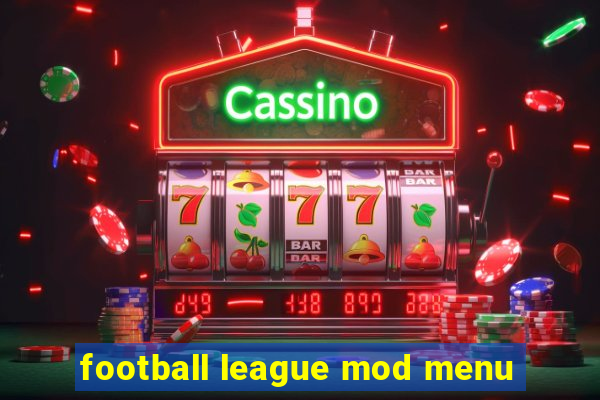 football league mod menu