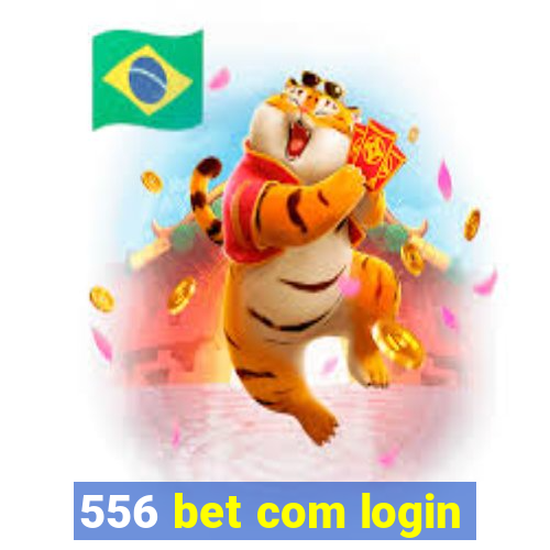 556 bet com login