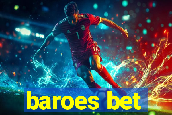 baroes bet