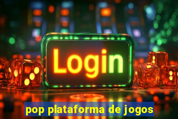 pop plataforma de jogos