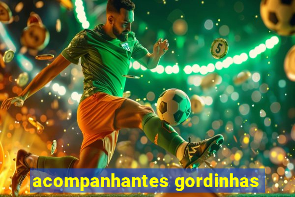 acompanhantes gordinhas