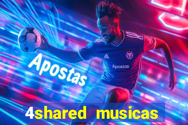 4shared musicas para baixar