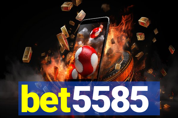 bet5585