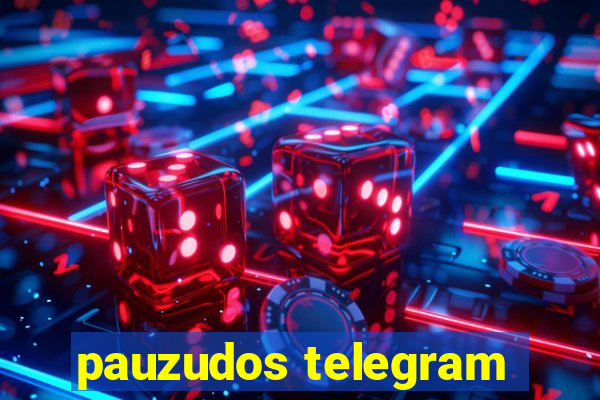 pauzudos telegram