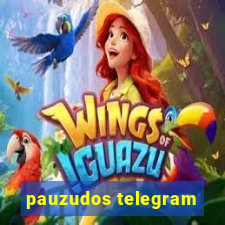 pauzudos telegram