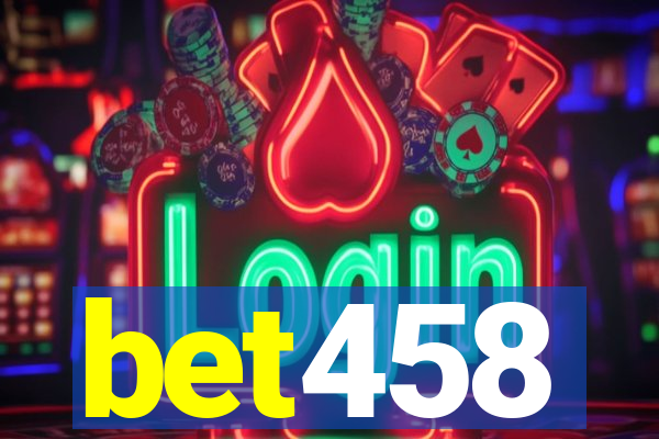 bet458