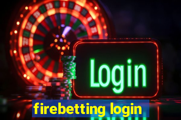 firebetting login