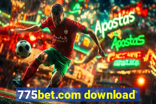 775bet.com download