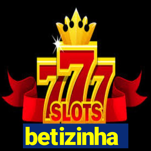 betizinha