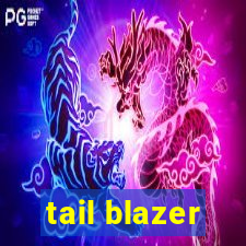 tail blazer