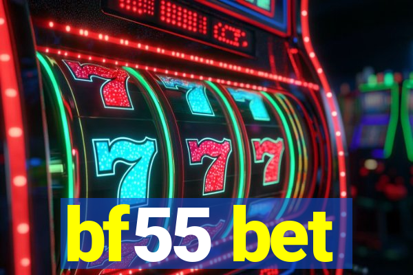 bf55 bet