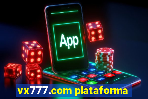 vx777.com plataforma