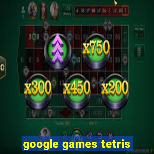 google games tetris