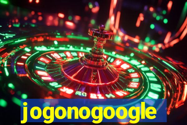 jogonogoogle